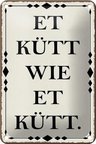 FEMER Blechschild Spruch 12x18cm et kütt wie et kütt Kölscher von FEMER