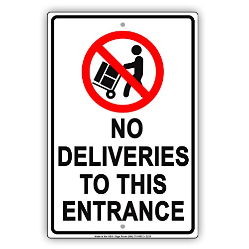 Findkate Schild mit Aufschrift "No Deliveries to This Entrance Mail Deliveries" Restriction Area Alert Caution Warning Notice Aluminum Metal Tin 20,3 x 30,5 cm Schild Schild Home Decor Holiday Wall von Findkate