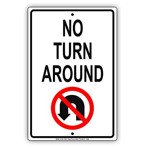 Schild mit Aufschrift "No Turn Around U-Turn with Graphic Traffic Street Restriction Alert Attention Caution Warning Notice Aluminum Metal Tin 20.3 cmx30.5 cm Sign Plate Home Decor Holiday Wall Art Schild mit Aufschrift "No Turn Around U-Turn with Graphic Traffic Street Restriction Alert Attention Caution Warning Notice Aluminum Metal Tin 20.3 cmx30.5 cm Sign Plate Home Decor Holiday Wall Art von Findkate