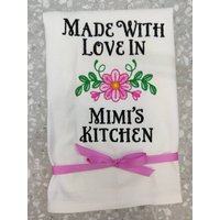 Besticktes Geschirrtuch "Made With Love in Mimi Es Kitchen" Großmutter Design Sie Wählen Farben von FinelyCraftedByCara