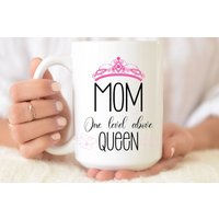 Mom One Level Above Queen Kaffeetasse, Lustiges Geschenk Für Mutter Geburtstag, Spülmaschine Mikrowellengeeignete Tasse Von Tochter Sohn von FloatYourBoatDesignz