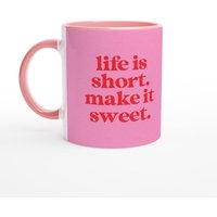 Keramiktasse "Life Is Short. Make It Sweet." - Ein Tribut An Sabrina Carpenter Keramiktasse "Life Is Short. Make It Sweet." - Ein Tribut An Sabrina Carpenter von FloofcorpPrints