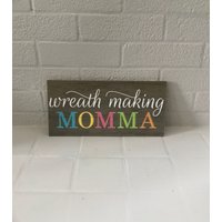 Alltags-Kranzherstellungs-Schild, Schild Für Kränze, Kranz-Schild, Kranzherstellungs-Mama-Schild, Kranz-Herstellungs-Versorgungsmaterial von FlorasPlaceShop