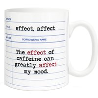 Affect-Effect Of Caffeine Grammar Rules 11 Unze Keramikbecher - Mug Schriftsteller Schreiben Geschenk Für Lehrer von FlyPaperProducts