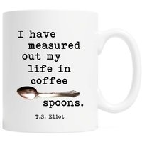 Ich Habe Mein Leben in Kaffeelöffeln Gemessen- Zitat Von T.s. Eliot- 11 Unze Keramikbecher - Kaffeeliebhaber Geschenk Für Boxed Mug Ich Habe Mein Leben in Kaffeelöffeln Gemessen- Zitat Von T.s. Eliot- 11 Unze Keramikbecher - Kaffeeliebhaber Geschenk Für Boxed Mug von FlyPaperProducts
