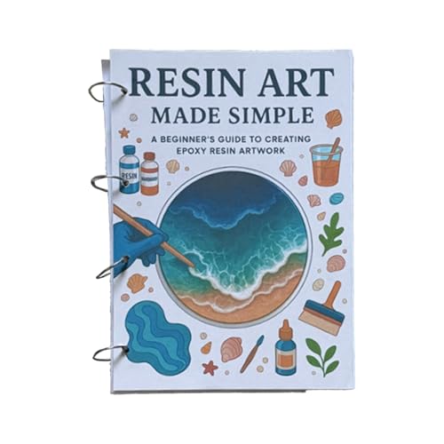 Harzkunst -Simples - Epoxidharzkunst Für Neulinge: Ein Umfassender Leitfaden Eines Anfängers Zum Erstellen Wunderschöner Harzholz Mit Illustrationen, Farbigem Notizbuch Zum Erstellen Von Schmuck von Fogukier