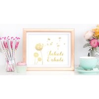 Inhale Exhale Mindful Zitat Druck Löwenzahn Wandkunst, Goldfolie Kunst, Beruhigende Wohnkultur, Ruhe Entspannung Ermutigung von FoiledAgainPrints