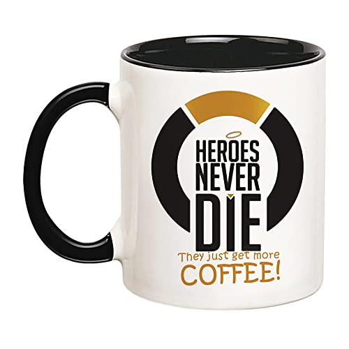 Fonhark - Heroes Never Die They Just Get More Coffee, Game Mug, Overwatch, 325 ml Kaffeetasse/Tasse von Fonhark