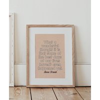 Was Für Ein Wunderbarer Gedanke Es Ist, Dass Einige Der Besten Tage Unseres Lebens Noch Passieren Müssen Anne Frank Zitat Kunstdruck Wand von FoolhardyDesigns