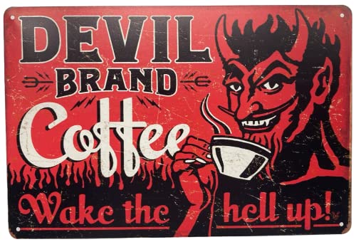 Tin Metal Wall Sign | Devil Coffee Wake the Hell Up! 8 x 12 in. | Decorative Wall Plaque Poster for Room Garage Man Cave (Set of 1) von SAVIAGUATE