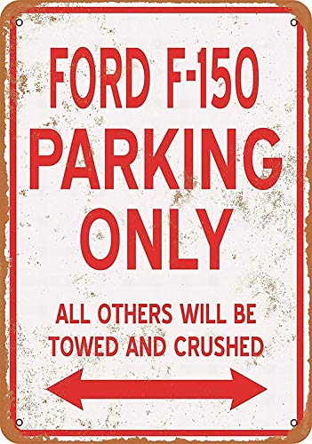 Ford F-150 Parking Only Metall Poster Retro Blechschilder Vintage Schild Zum Cafe Bar Garage Wohnzimmer Schlafzimmer Haus Restaurant Hotel von Forry