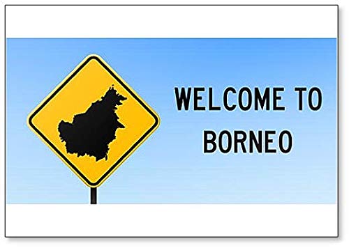 Kühlschrankmagnet, Motiv: Welcome to Borneo mit Karte auf Straßenschild, Illustration von Foto Magnets