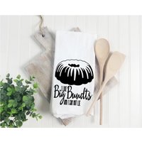 I Like Big Bundts & Can Not Lie | Geschirrtuch Lustiger Spruch Küchenhandtuch Song Lyric Wortspiel| Humorvolles von FreckledRosesDesigns