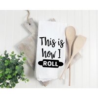 So Rolle Ich | Geschirrtuch Lustiger Spruch Küchenhandtuch Gemüse-Wortspiel Song Lyric Wortspiel Humorvolles von FreckledRosesDesigns