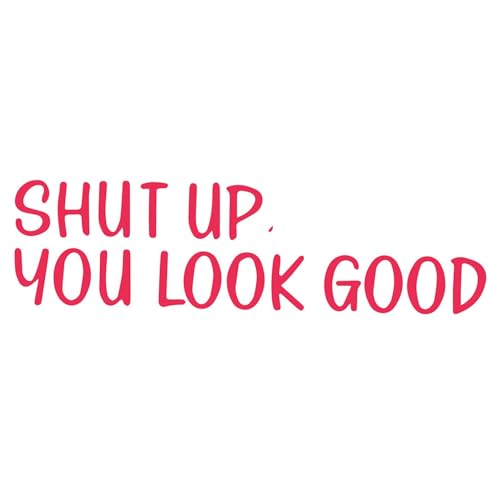 Fukamou Badezimmer-Wandaufkleber, Wandkunst Mit Zitaten „Shut Up You Look Good“, Wandbild Wanddekoration, Badezi-mmeraufkleber Home Room Decor Wandaufkleber, Schriftzug Wandaufkleber Fukamou Badezimmer-Wandaufkleber, Wandkunst Mit Zitaten „Shut Up You Look Good“, Wandbild Wanddekoration, Badezi-mmeraufkleber Home Room Decor Wandaufkleber, Schriftzug Wandaufkleber von Fukamou