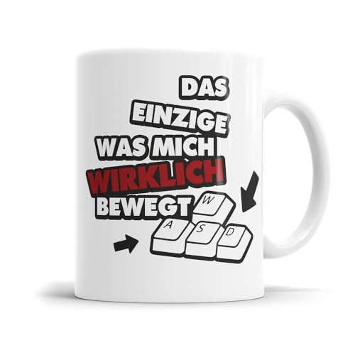 Gamer Tasse - Das einzige was mich wirklich bewegt WASD von Fulima