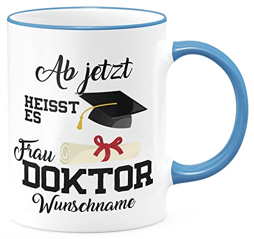 FunTasstic Tasse Ab jetzt heisst es Frau Doktor personalisiert mit Wunschnamen Kaffeebecher beidseitig bedruckt spülmaschinenfest Tasse Geschenkidee, Farbe:cambridgeblue, Größe:330 ml von FunTasstic