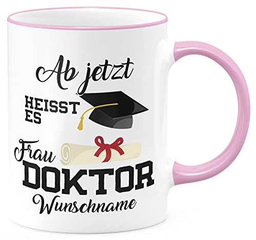 FunTasstic Tasse Ab jetzt heisst es Frau Doktor personalisiert mit Wunschnamen Kaffeebecher beidseitig bedruckt spülmaschinenfest Tasse für das Büro Tee, Kaffee Geschenkidee, Farbe:rosa, Größe:330 ml von FunTasstic