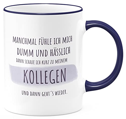 FunTasstic Tasse Manchmal fühle ich mich dumm und hässlich. Kollegen Kaffeebecher Tasse Büro Tee, Kaffee Geschenkidee, Farbe:kobalt, Größe:dumm und hässlich von FunTasstic