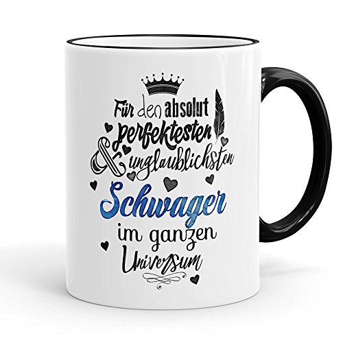 Funtasstic Tasse Für den absolut perfektesten Schwager - Kaffeepott Kaffeebecher 300 ml, Farbe:schwarz von FunTasstic