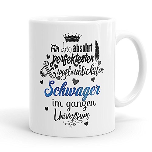 Funtasstic Tasse Für den absolut perfektesten Schwager - Kaffeepott Kaffeebecher 300 ml, Farbe:weiss von FunTasstic