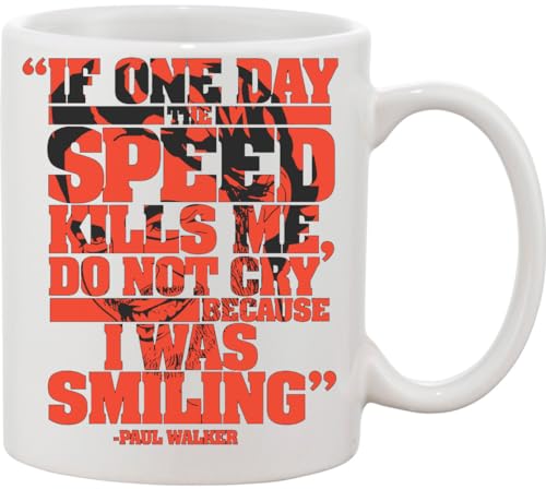Functon+ Keramiktasse mit Aufschrift "If One Day Speed Kills Me Don't Cry Because I was Smiling", Weiß von Functon+