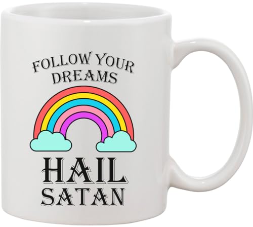 Keramiktasse mit Aufschrift "Follow Your Dreams Hail Satan", Regenbogen-Design von Functon+