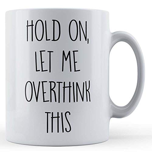 Father Fox Easily Stressed Out Person, Hold On, Let Me Overthink This – Geschenktasse von Father Fox
