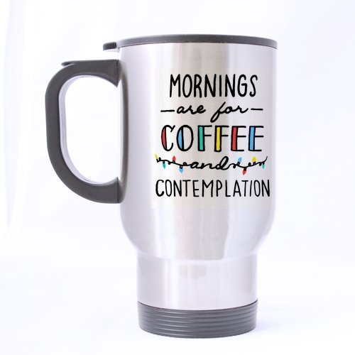 Lustige Thermobecher mit Aufschrift"Mornings Are For Coffee And Contemplation", Edelstahl, silberfarben von Funny