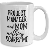 Projektleiter Mama Becher Lustige Geschenkidee Für Mutter Gag Witz Nichts Macht Mir Angst Kaffee Teetasse Lustiges Geschenk von FunnyGiftsCreation