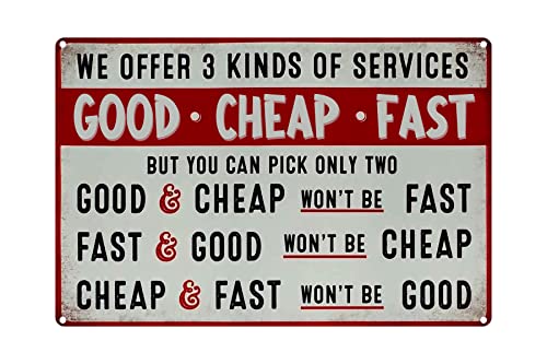 Lustiges Metallschild mit Aufschrift "Good Fast Cheap", 14 x 20 cm, Retro-Humor, Wandkunst, Büro, Werkstatt, Männerhöhle, Neuheit Dekor von Fxcxfdcg