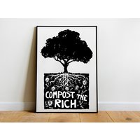 Compost The Rich Print, Linke, Kunstdruck, Anticapitalismus, Sozialist, Eat Rich, Rechte, Kommunist von GCStickerShop