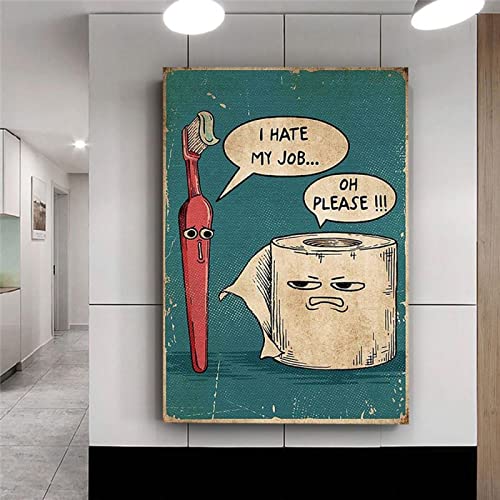GEMMII Washroom Decor I Hate My Jobs Funny Toothbrush Toilet Poster Print Unique Humorous Druck auf Leinwand XXL Bathroom Wall Art Picture 30x50cm rahmenlos von GEMMII