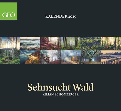 GEO Kalender: Sehnsucht Wald 2025 - Wand-Kalender - Natur-Kalender - 60x55 von GEO