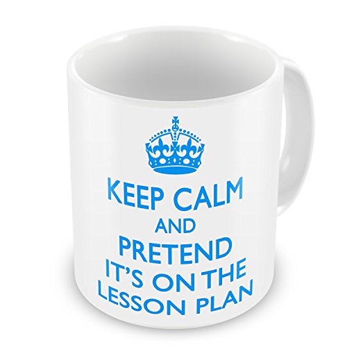 Keep Calm and Pretend It 's on the Lesson Plan Tasse – blau von GIFT MUGS