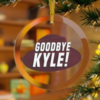 Tschüss Kyle Glas Ornament - Richards/Lisa Vanderpump Ken Auf Wiedersehen Rhobh Real Housewives Bravo Giftees von GIFTeesShop