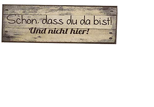 Gilde - 69734 - Magnet, Schön, DASS du da bist! Und Nicht Hier!., 5cm x 15cm, Hellbraun von GILDE