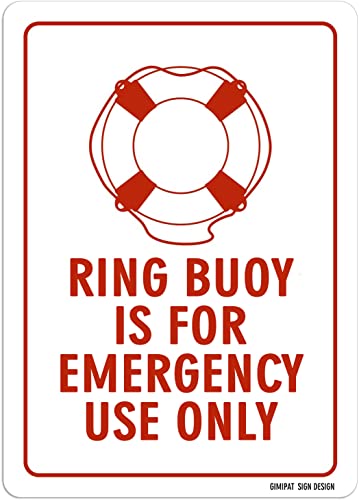GIMIPAT Aluminiumschild mit Aufschrift "Ring Buoy Is For Emergency Use Only", 30,5 x 20,3 cm, lichtbeständig, für den Innen- und Außenbereich geeignet GIMIPAT Aluminiumschild mit Aufschrift "Ring Buoy Is For Emergency Use Only", 30,5 x 20,3 cm, lichtbeständig, für den Innen- und Außenbereich geeignet von GIMIPATS