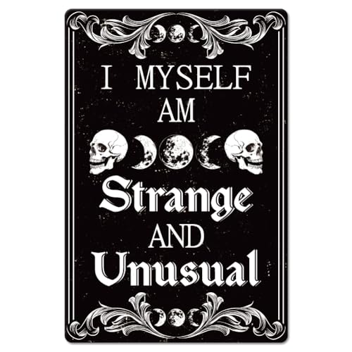 GLOBLELAND Gothic Schädel Metall Blechschild "Ich Selbst Bin Seltsam Und Ungewöhnlich" Lustige Worte Vintage Gemälde Blechschild 12x8 Zoll Retro Wandkunst Plakette Poster Für Zuhause Büro Halloween von GLOBLELAND