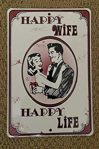 Happy Wife Happy Life Metall-Blechschild, Eisengemälde, Plakette, Vintage-Neuheit, lustig, Wohnzimmer, Retro, Zuhause, Restaurant, Küche, Feier, Bauernhof, Innenhof, Poster, Metallschilder, Wanddekora von GQWJKSZ