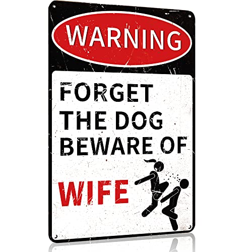 Man Cave Decor, lustiges Männerhöhlen-Schild, lustige Metallschilder für Bar, Kneipe, Büro, Garage, Wanddekorationen – Forget The Dog Beware of Wife – 20,3 x 30,5 cm großes Retro-Aluminiumschild, orig von GQWJKSZ