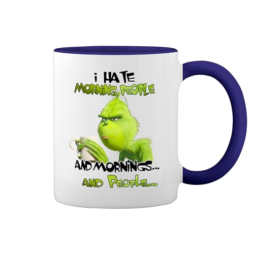 I hate morning people and mornings and people grinch Weiße Tasse Mug mit blauem Felgen und Griff von GR8Shop