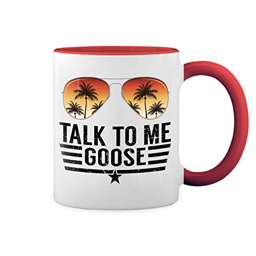 Talk To Me Goose Tropical Sunglasses Weiße Tasse Mug mit roten Felgen und Griff von GR8Shop