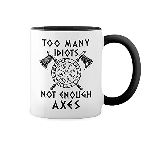 Too Many Idiots Not Enough Axes Weiße Tasse Mug mit schwarzen Felgen & Griff von GR8Shop