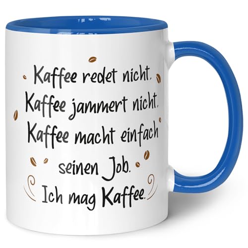 Bedruckte Tasse mit Spruch - Kaffee redet nicht - Lustige Geschenke - Geschenk für Mama Papa Freunde Geburtstag Muttertag Vatertag Valentinstag Weihnachten - Männer & Frauen - Blau von GRAVURZEILE