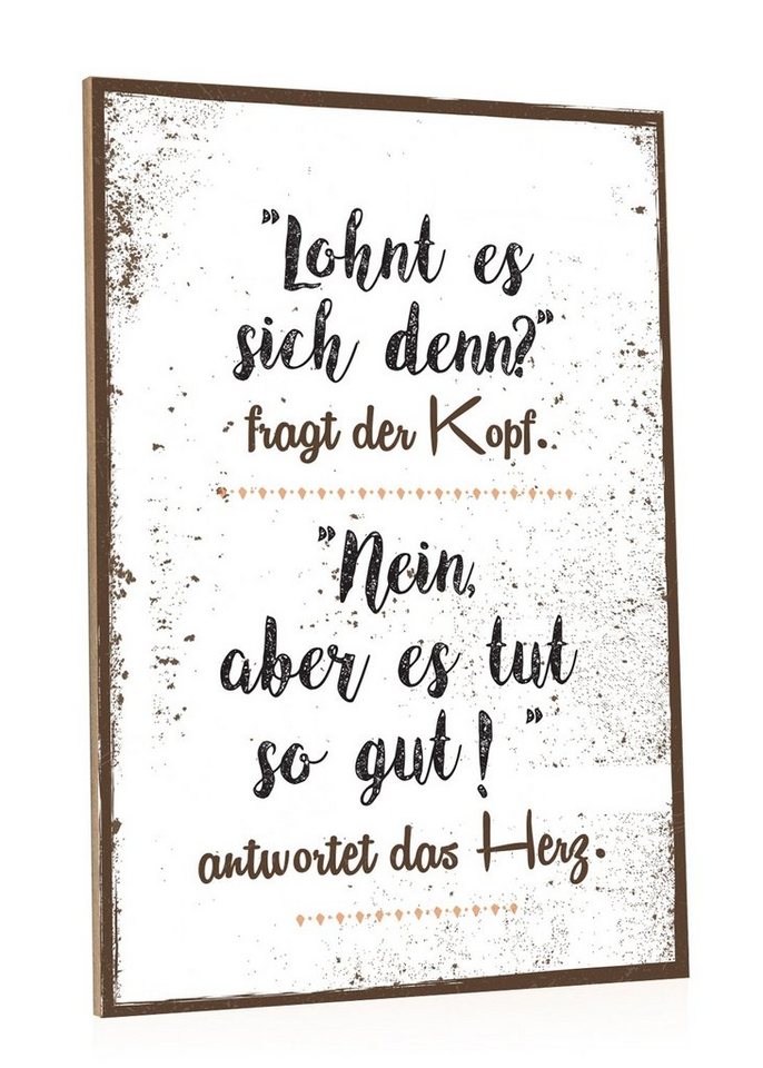 GRAVURZEILE Holzbild mit Spruch - Lohnt es sich denn? Fragt der Kopf - Holzschild -, (1 St), Geschenk von GRAVURZEILE