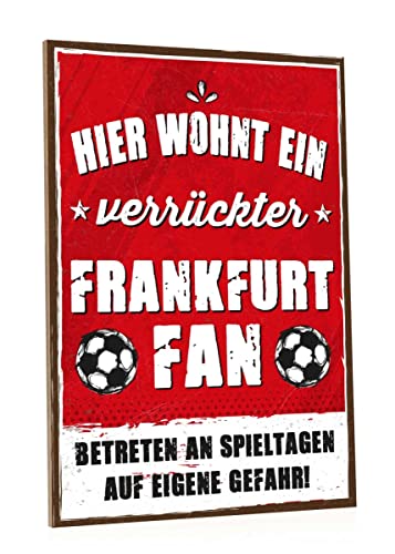 GRAVURZEILE Holzschild - Hier wohnt ein verrückter Fußball Fan - Farbiger Kunstdruck auf Holz für Fussball Fans - Wand Dekoration im Vintage Look - Geschenke für Sie & Ihn - Farbe Frankfurt von GRAVURZEILE