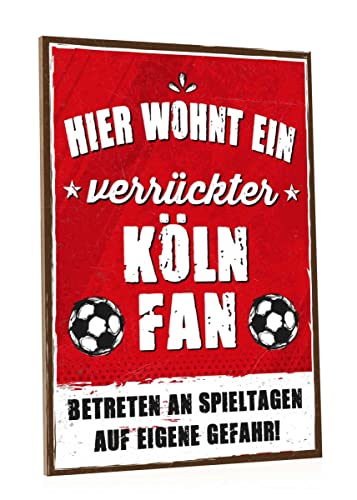 GRAVURZEILE Holzschild - Hier wohnt ein verrückter Fußball Fan - Farbiger Kunstdruck auf Holz für Fussball Fans - Wand Dekoration im Vintage Look - Geschenke für Sie & Ihn - Farbe Köln von GRAVURZEILE