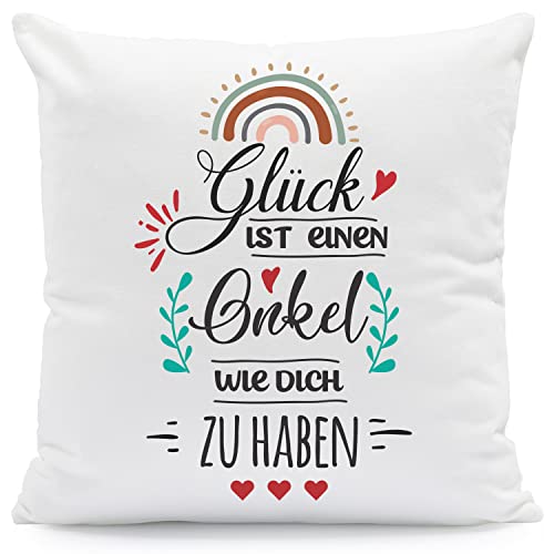 GRAVURZEILE Kissen mit Spruch - Glück ist jemanden wie Dich zu haben - Geschenk für Familie Freunde zum Geburtstag Weihnachten Größe mit Füllung, Farbe Onkel von GRAVURZEILE