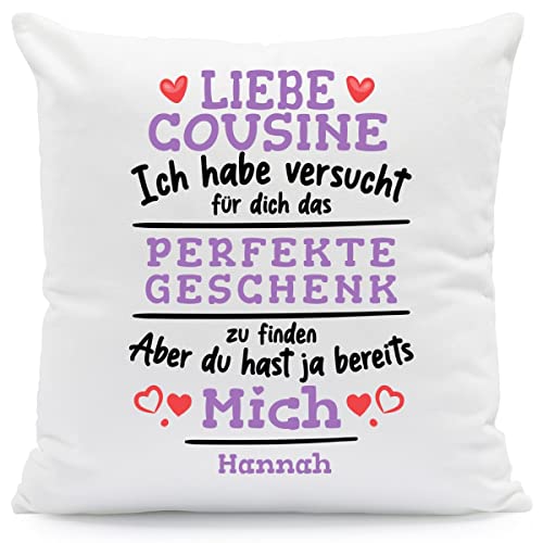 GRAVURZEILE Kissen mit Spruch Personalisiert mit Name - Geschenke für die ganze Familie - Größe: mit Füllung - Farbe: Liebe Cousine (Ich Habe.) von GRAVURZEILE